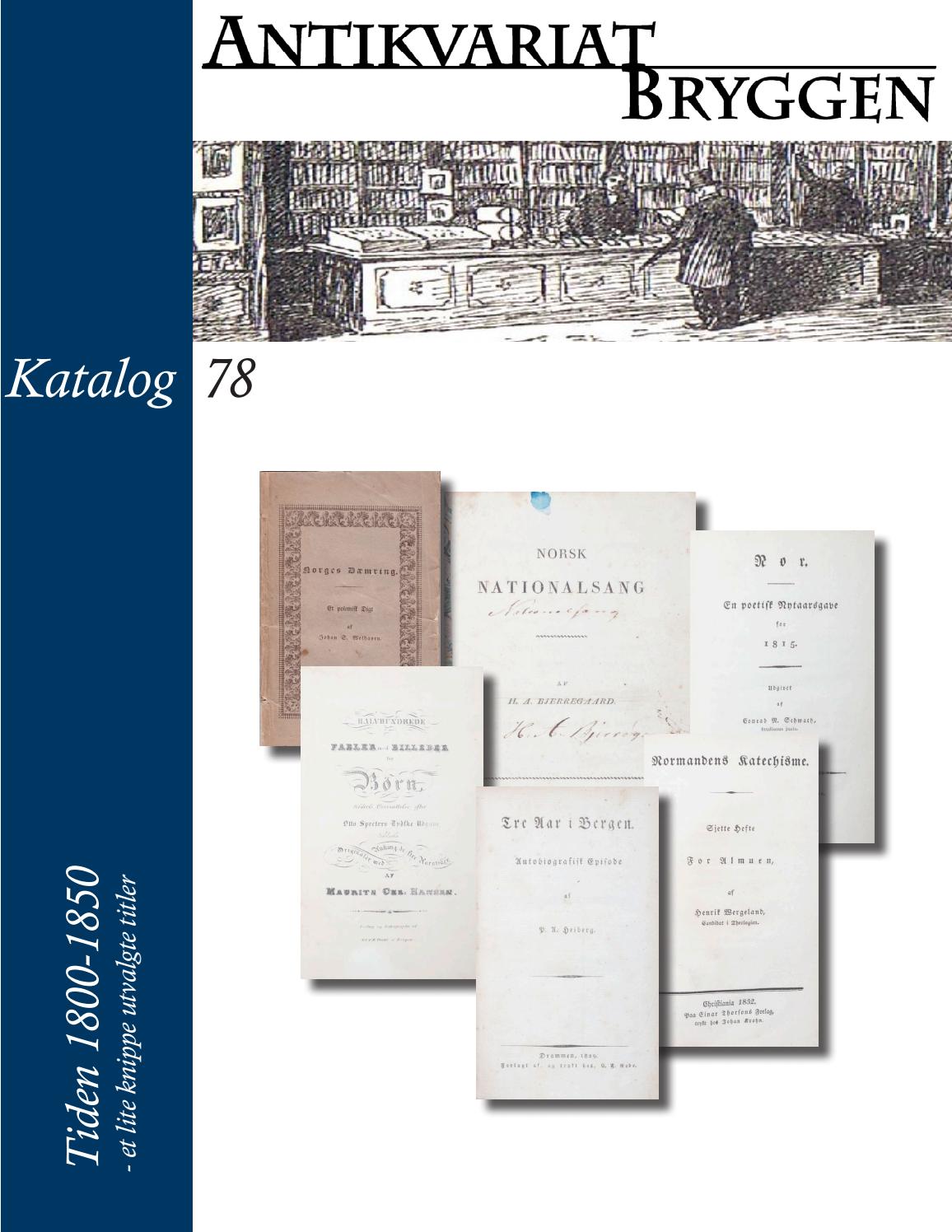 Antikvariat Bryggen Katalog 78 Tiden 18001850 by Antikvariat