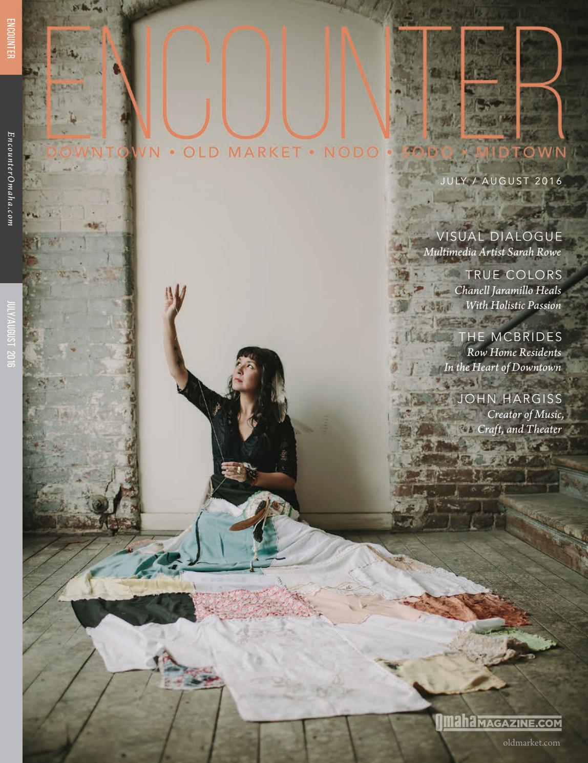 July/August 2016 Encounter by Omaha Magazine - Issuu