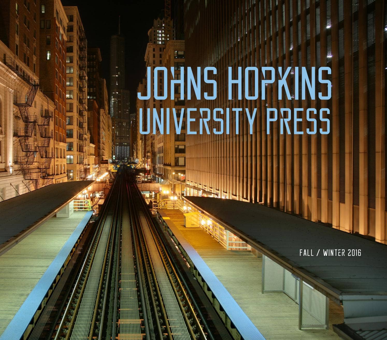 JHUP Seasonal Catalog Fall/Winter 2016 by JHUP Books Issuu