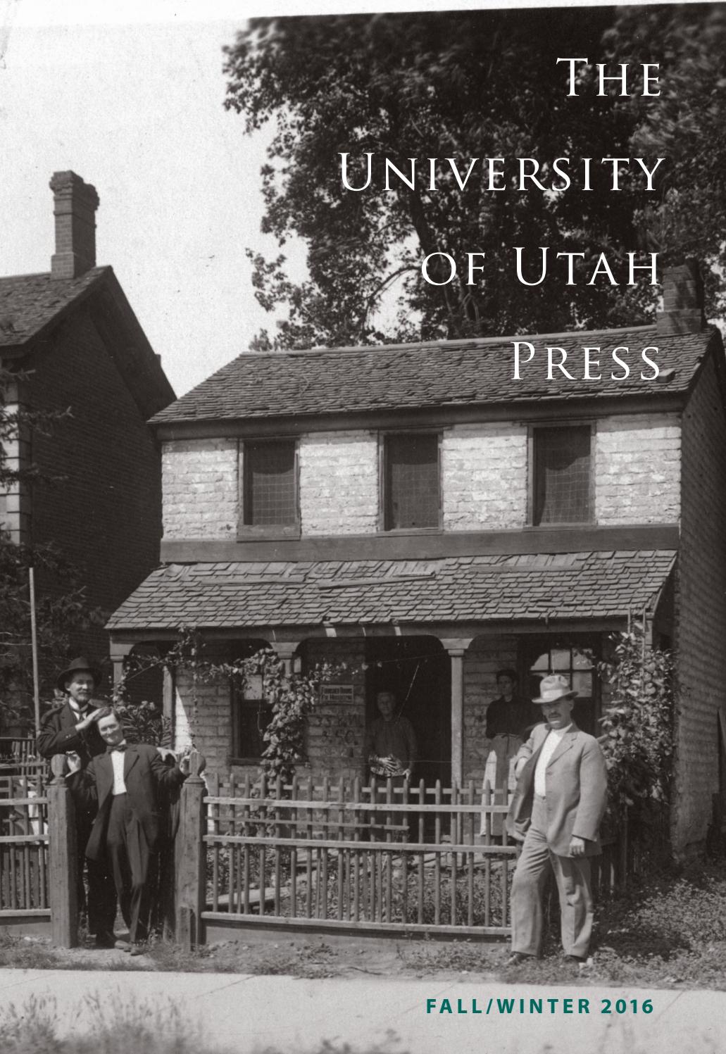 Fall 2016 University of Utah Press Catalog by University of Utah Press