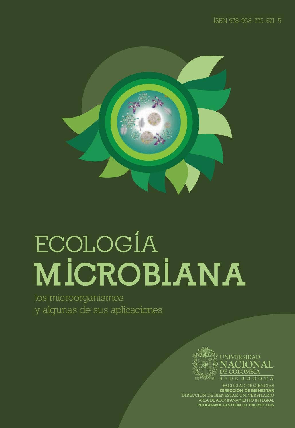 Ecologia microbiana. Los microorganismos y algunas de sus aplicaciones ...