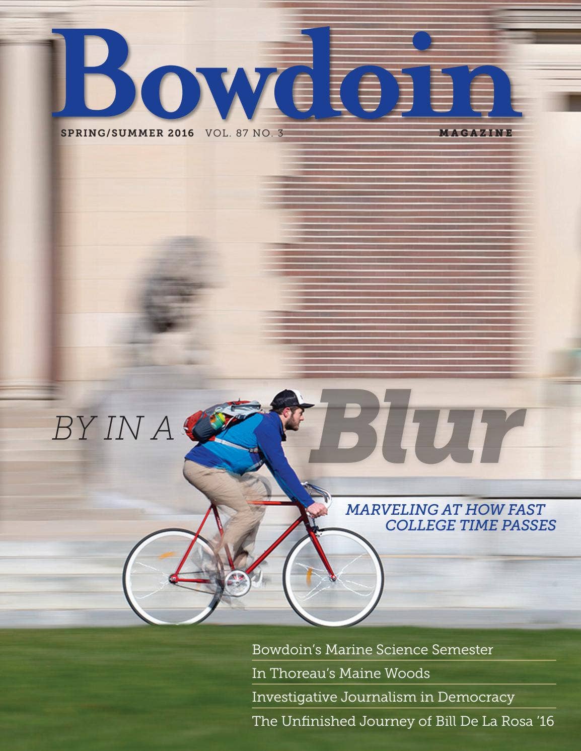 Bowdoin Magazine, Vol. 87, No. 3, Spring/Summer 2016 by Bowdoin