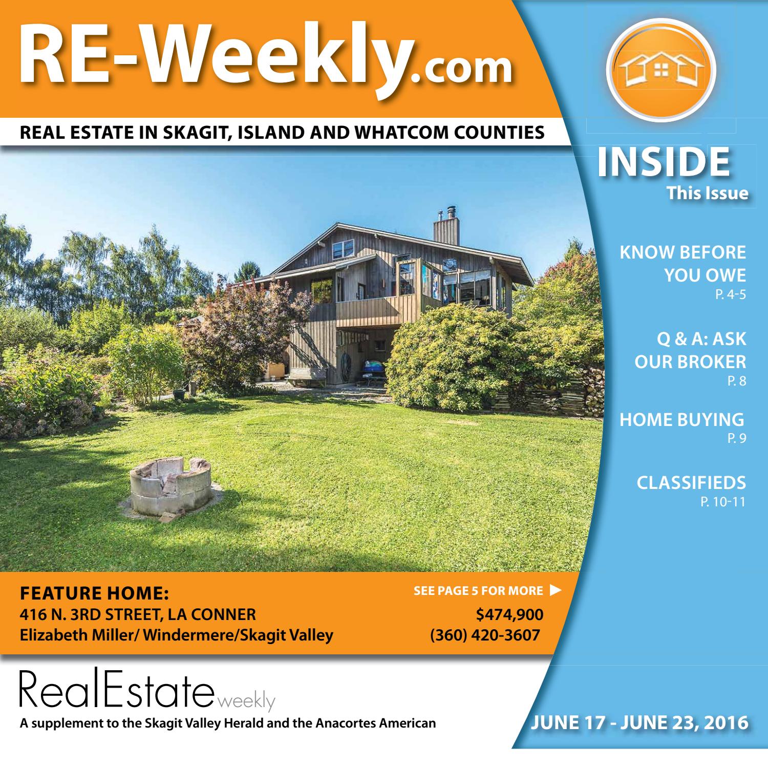 Real Estate Weekly June 17, 2016 by Skagit Publishing Issuu