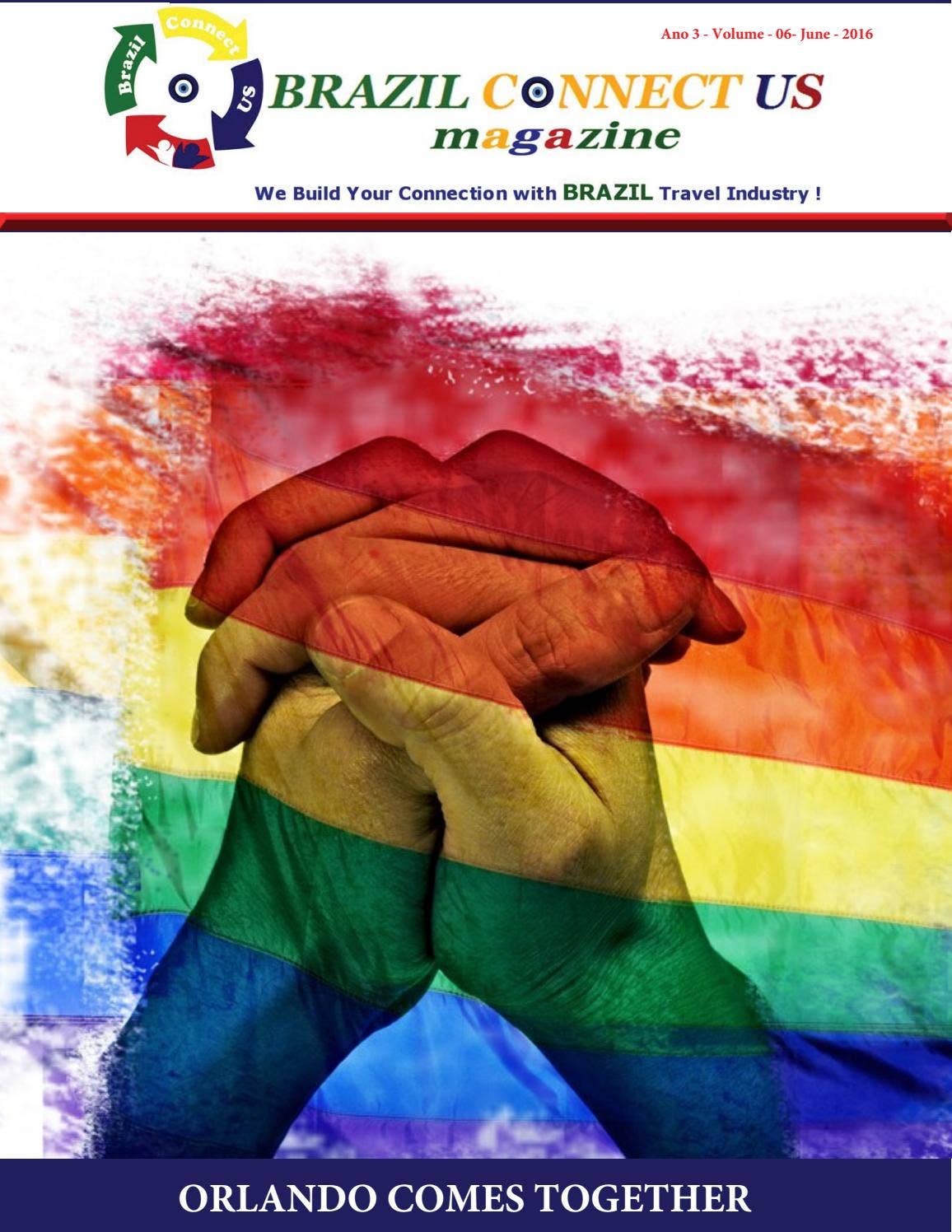 Brazil connect magazine ano 3 volume 6 june 2016 by BRAZIL CONNECT US ...