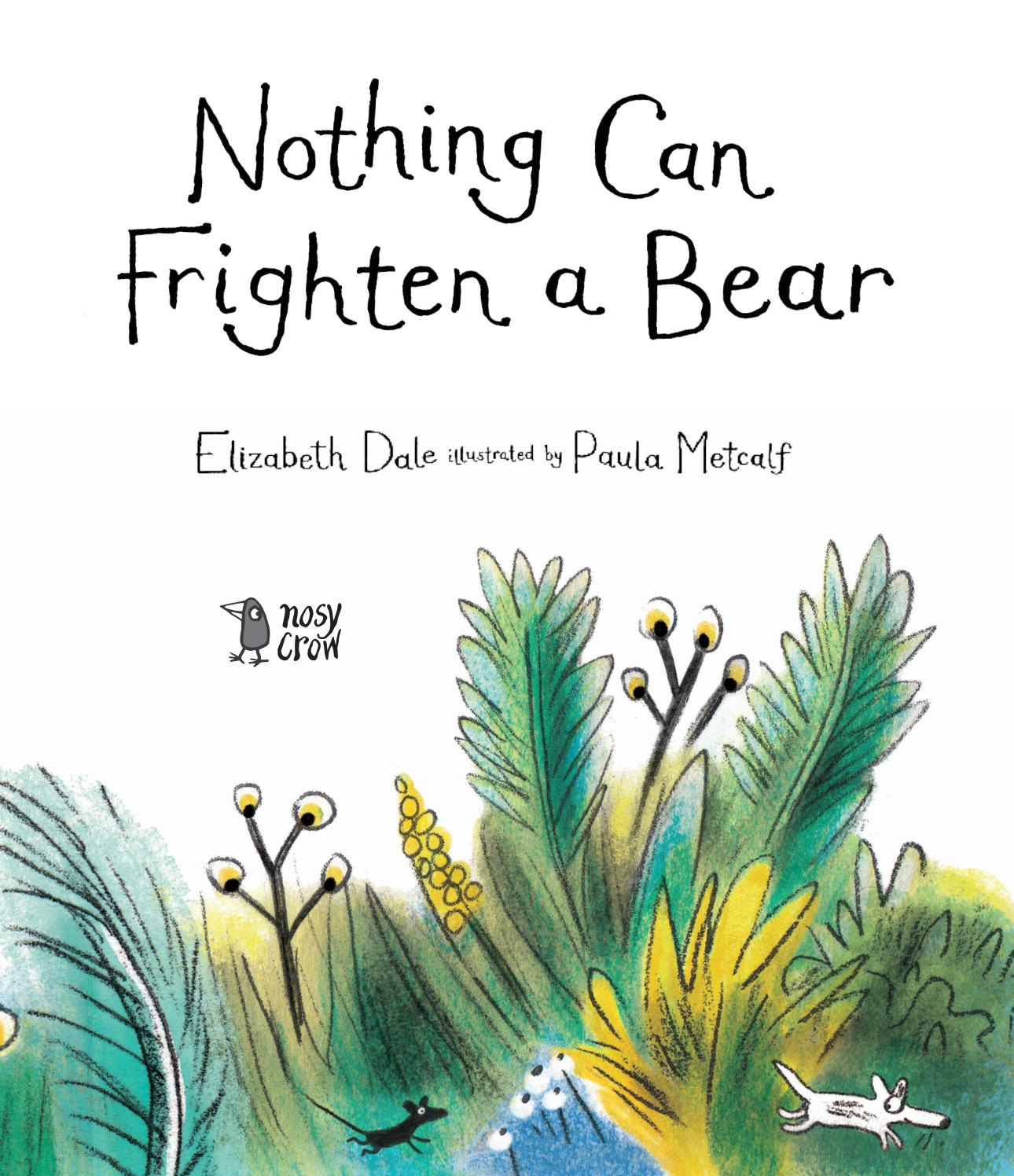Nothing Can Frighten A Bear Preview Vebuka