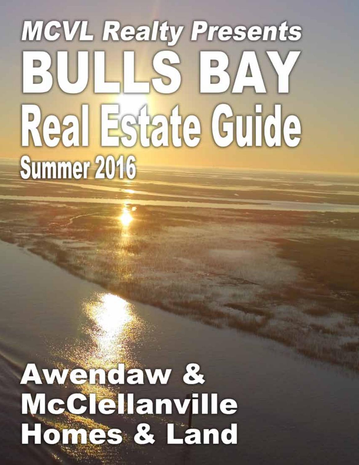 Bulls Bay Real Estate Guide Summer 2016 by MCVL Realty Issuu