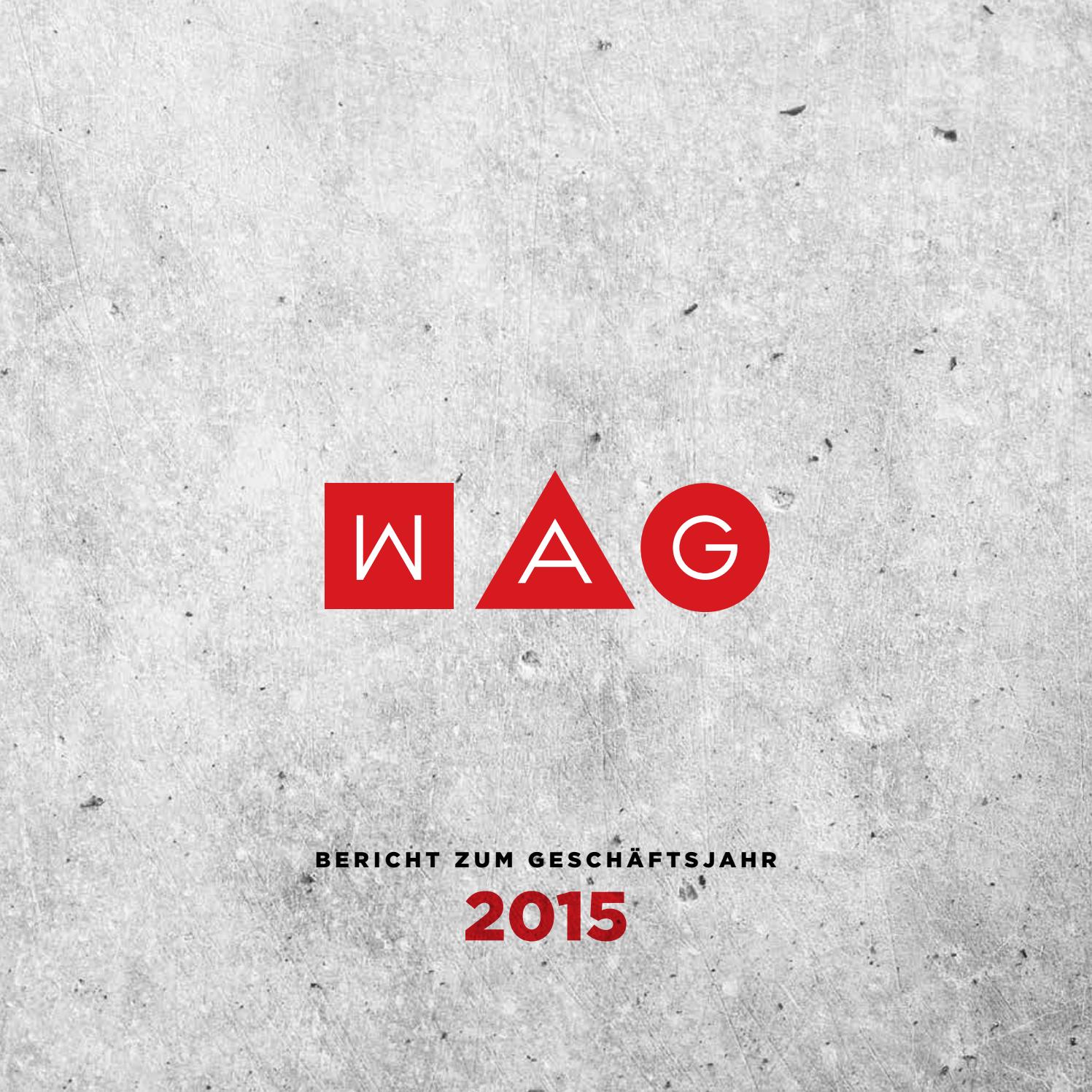 Wag Bericht Zum Geschaftsjahr 2015 By Wag Linz Issuu