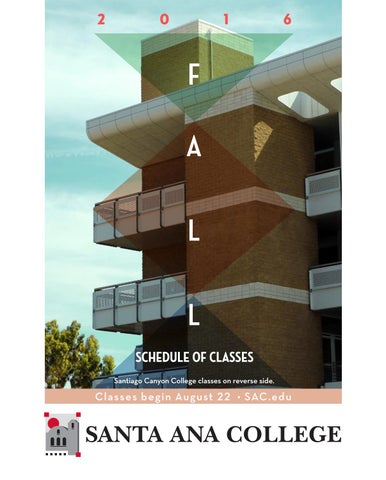 Santa Ana College Fall 2016 Schedule Of Classes By Santa Ana - 