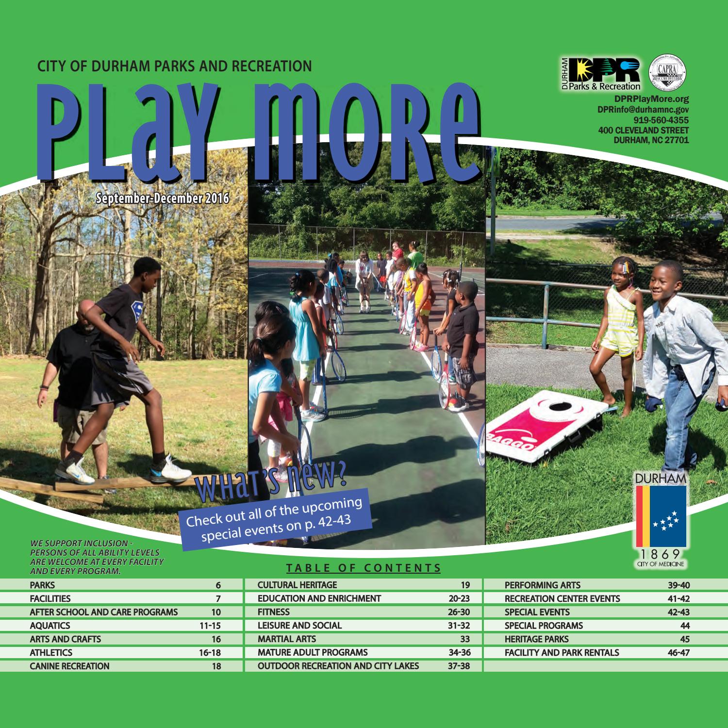 Play More, SeptemberDecember 2016 by Durham Parks and Recreation Issuu