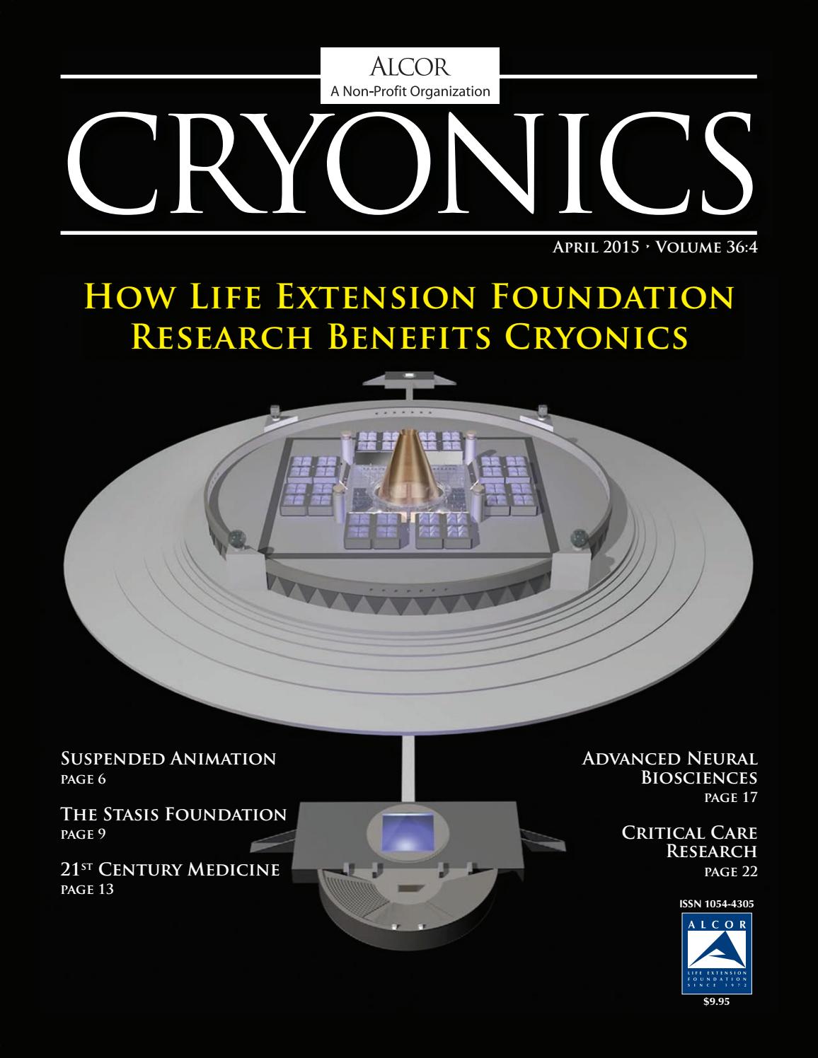 Cryonics 2015 April by Alcor Life Extension Foundation Issuu
