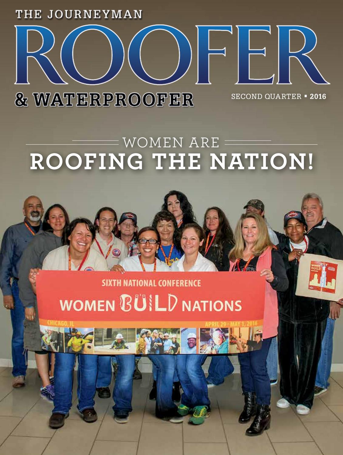 The Journeyman Roofer & Waterproofer 2nd Qtr 2016 by roofersunion Issuu