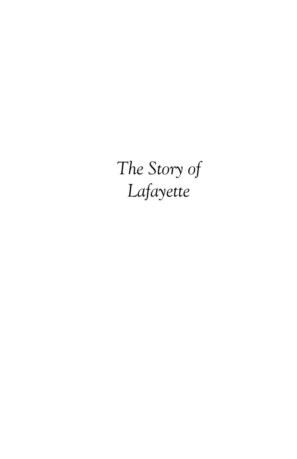The Story of Lafayette by Libraries of Hope Issuu