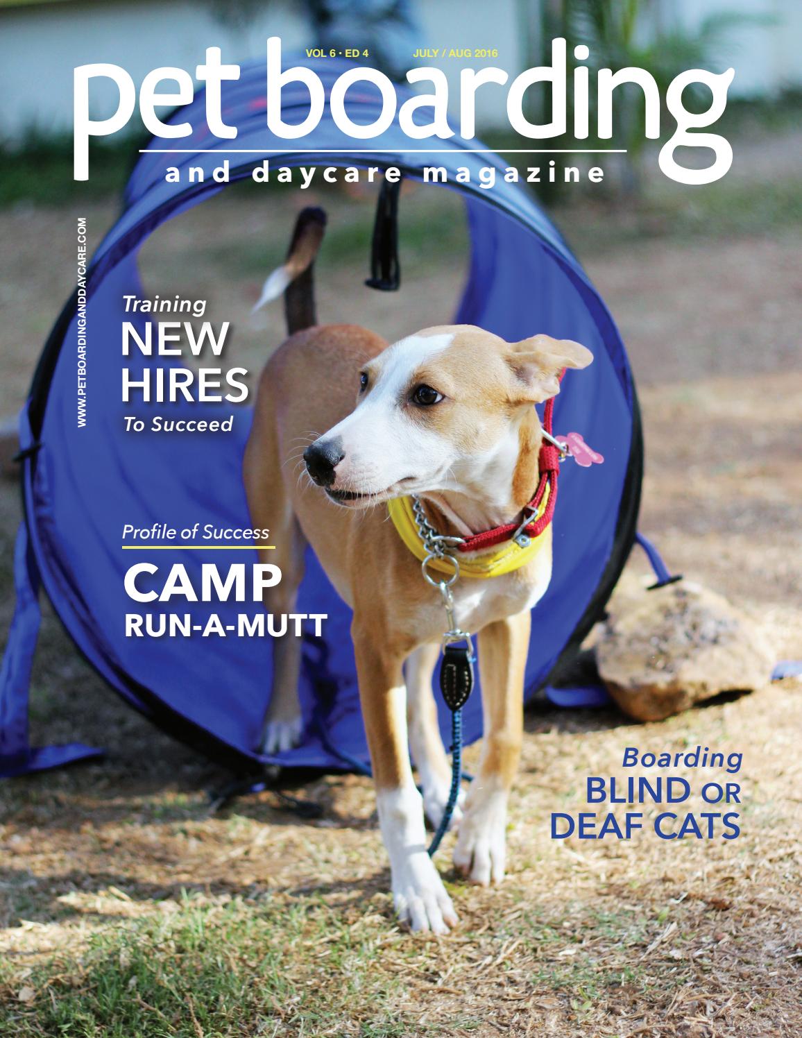Pet Boarding and Daycare July August 2016 by Barkleigh Productions Issuu