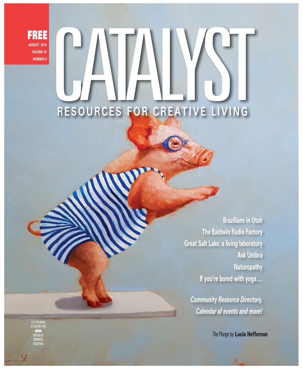 CATALYST Magazine August 2016 by CATALYST Magazine Issuu