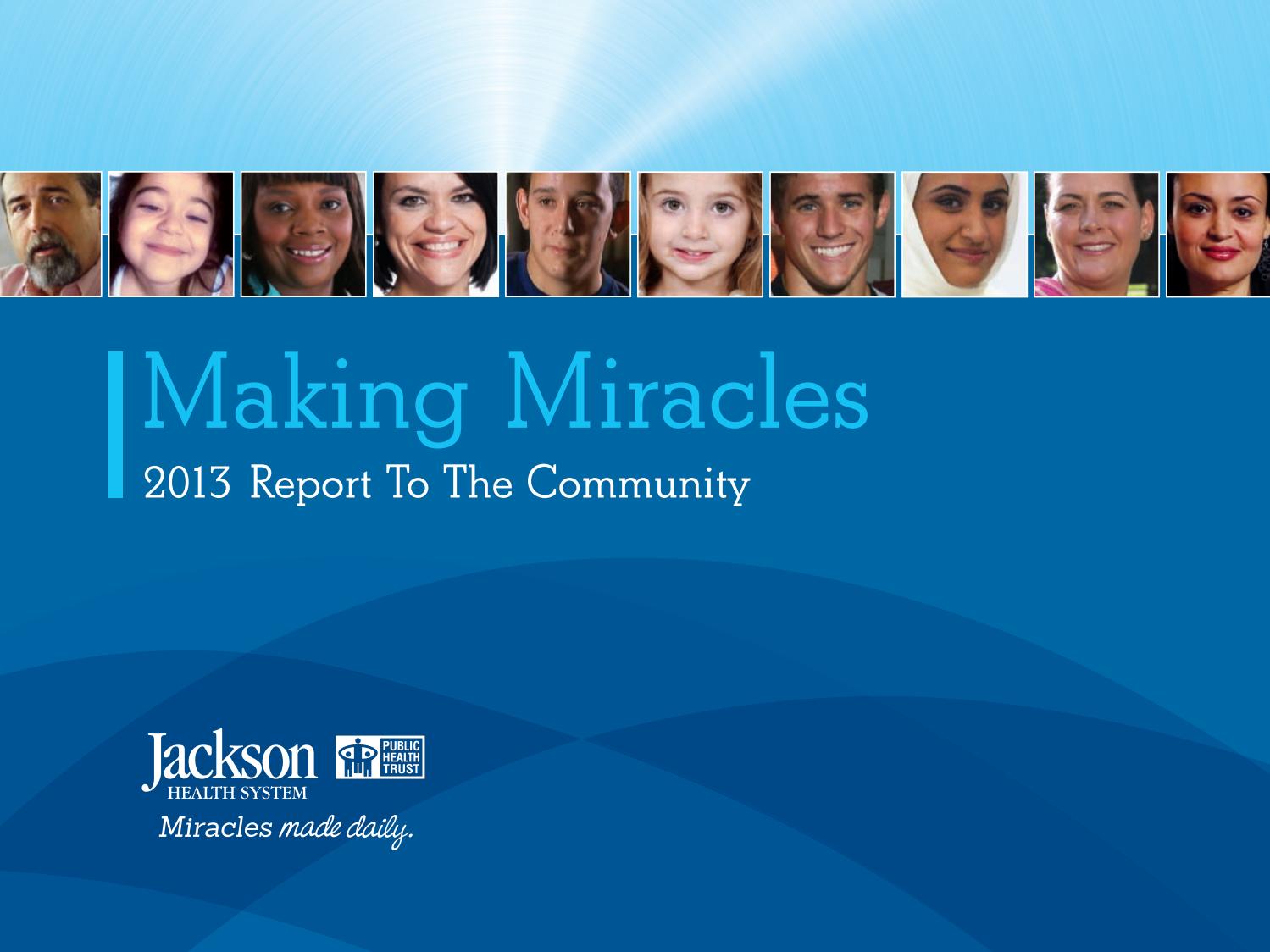 Jackson Health System  2013 Report To The Community by Jackson Health