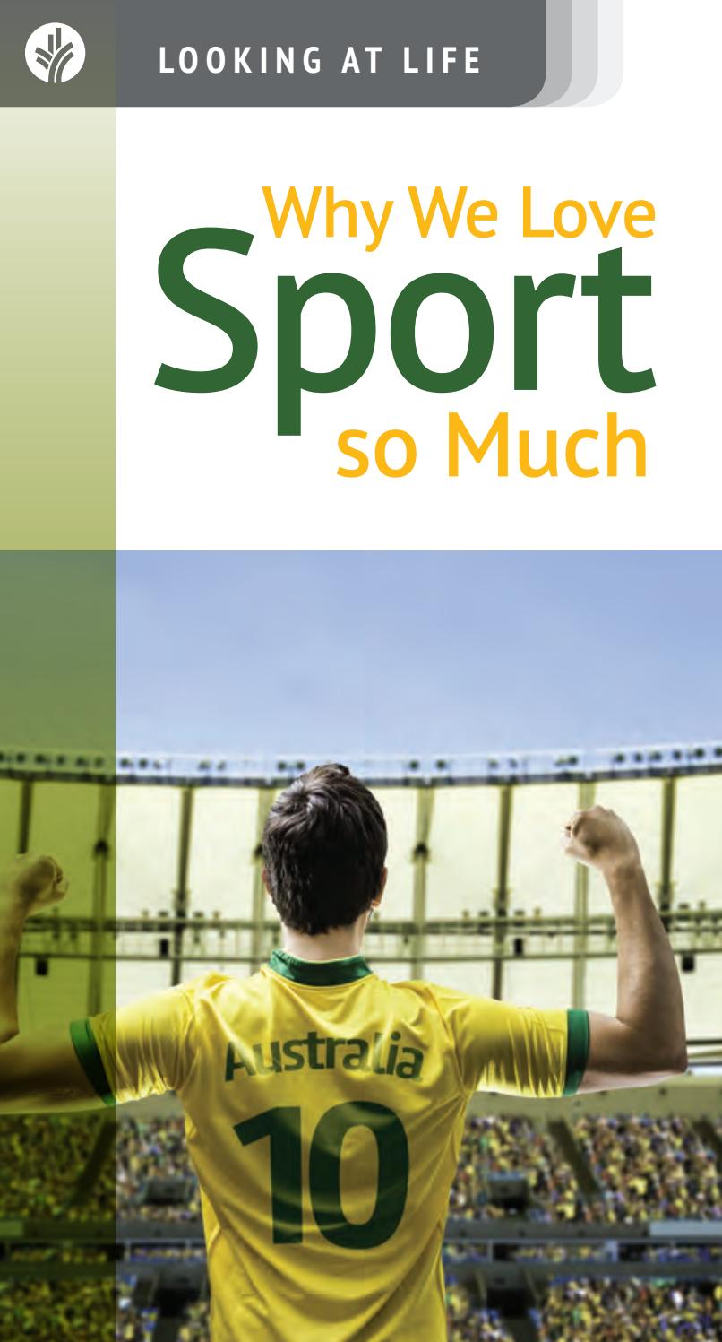 Why We Love Sport So Much by Our Daily Bread Ministries Issuu