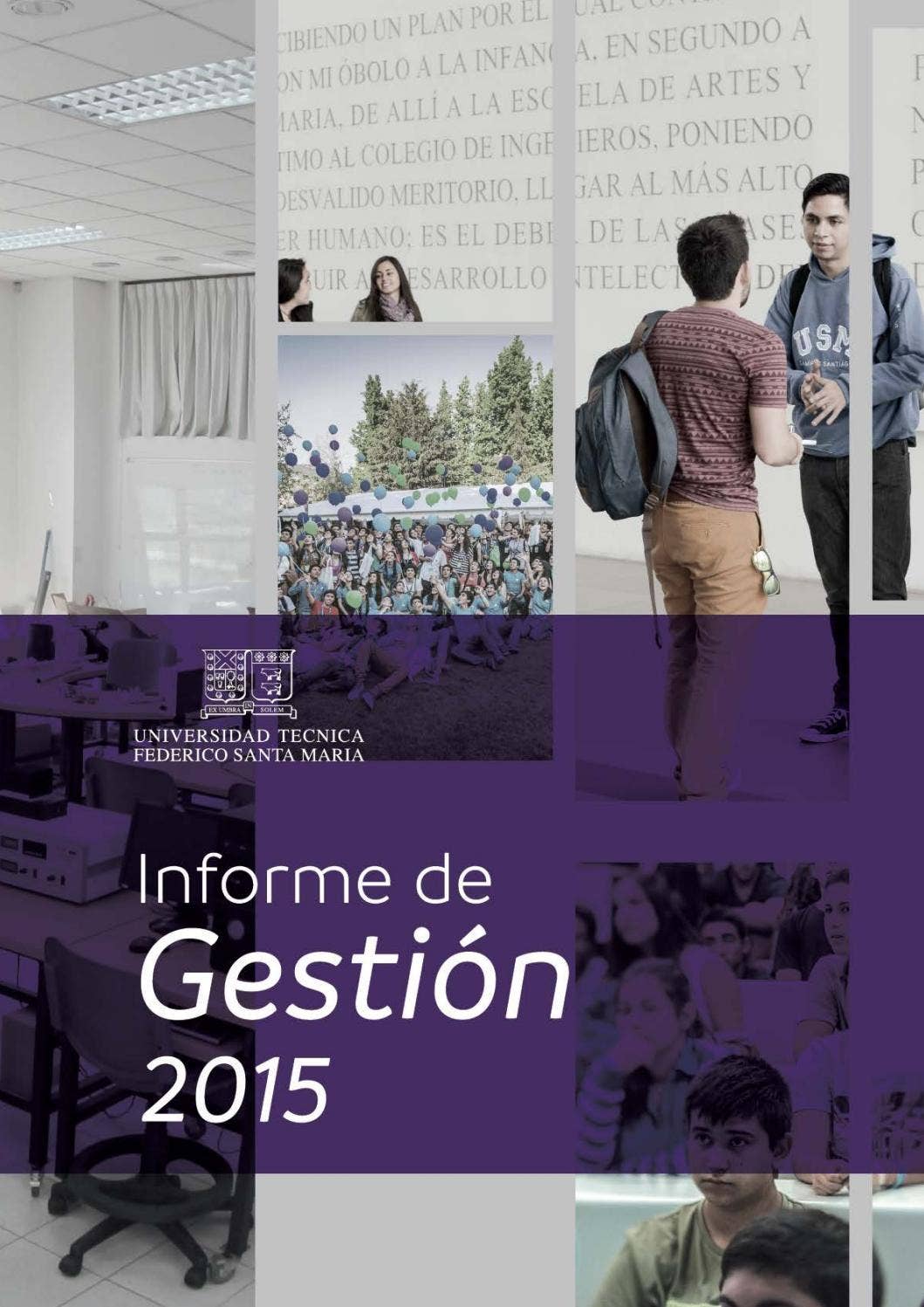 Informe de Gestión 2015 by Universidad Técnica Federico Santa María - Issuu