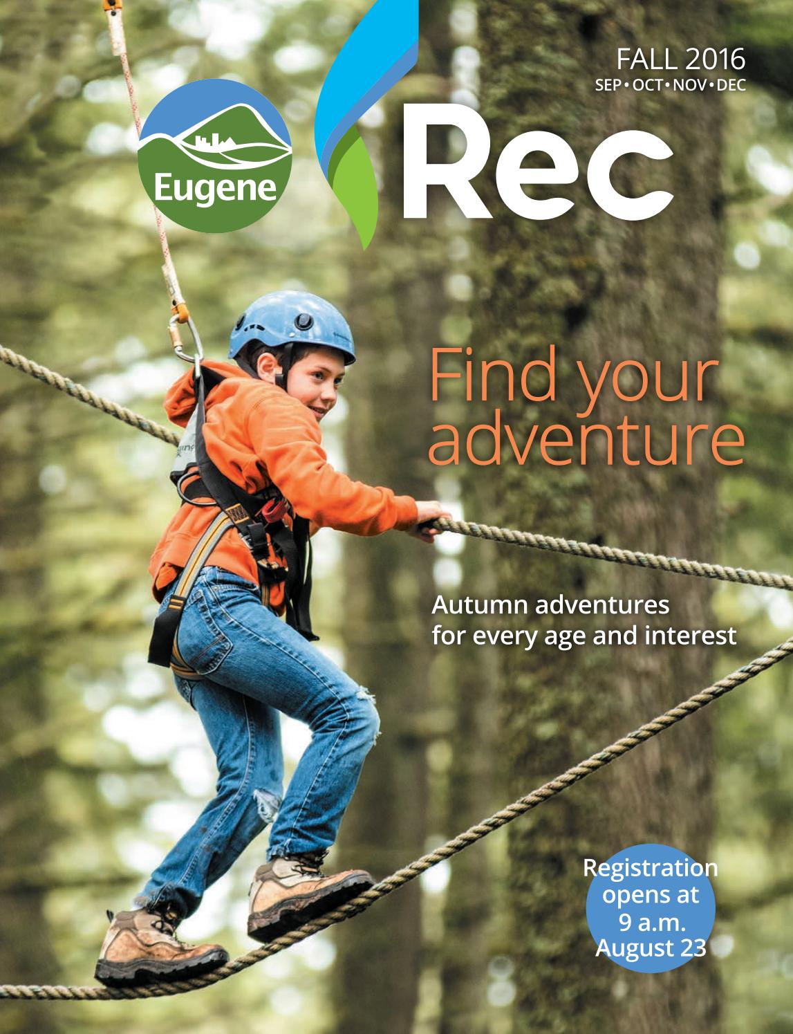 Fall 2016 Rec Guide by City of Eugene Issuu