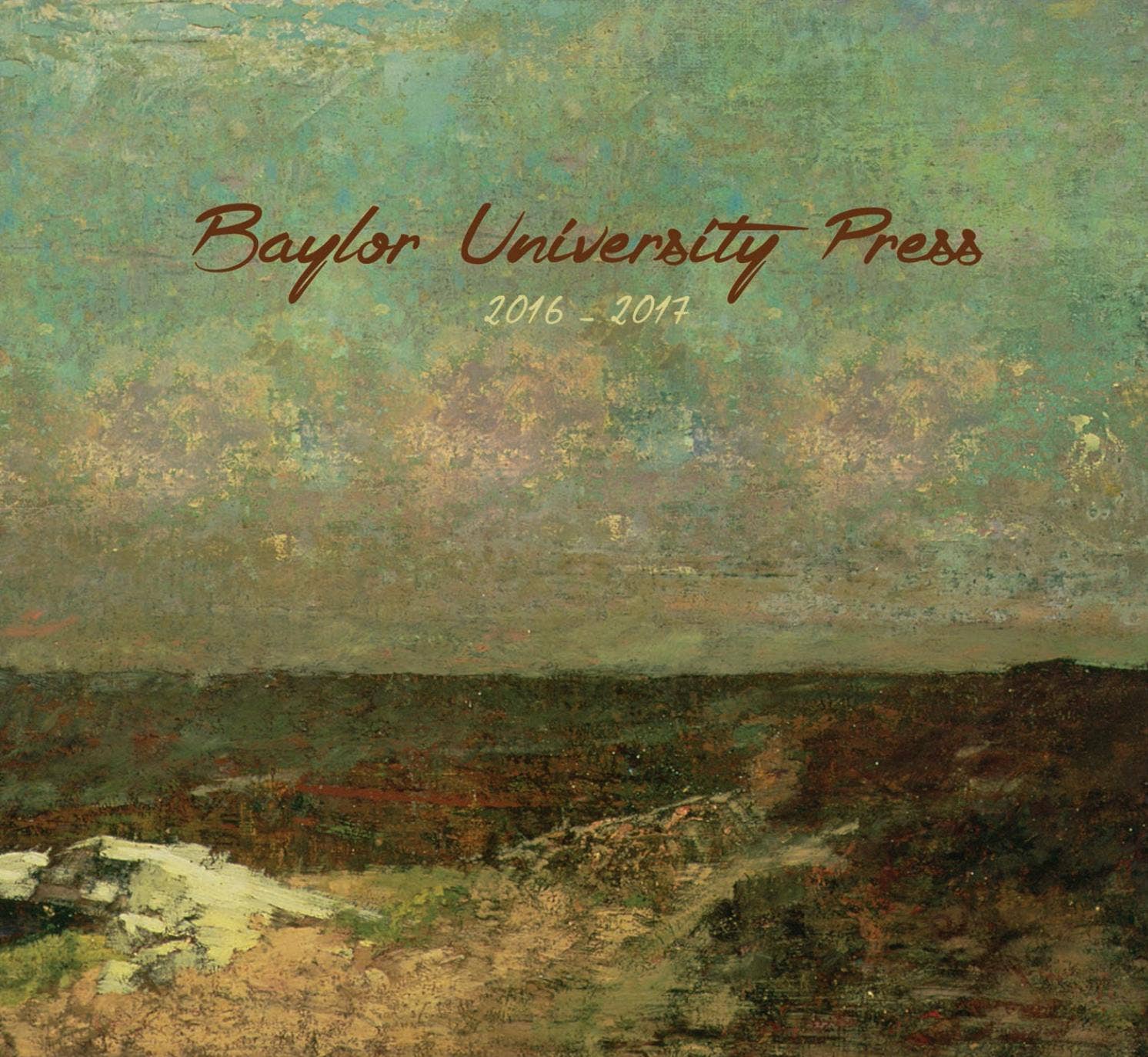 Baylor University Press 201617 Catalog by Baylor University Press Issuu