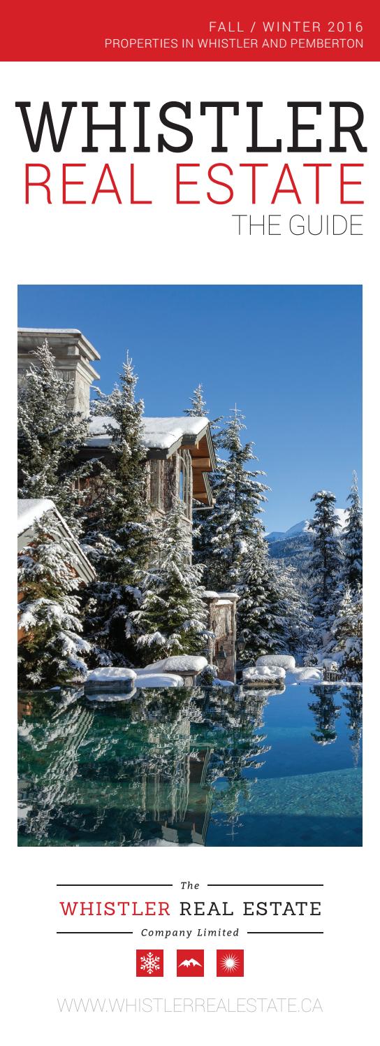 Whistler Real Estate MiniGuide Fall/Winter 2016 by WhistlerRealEstate
