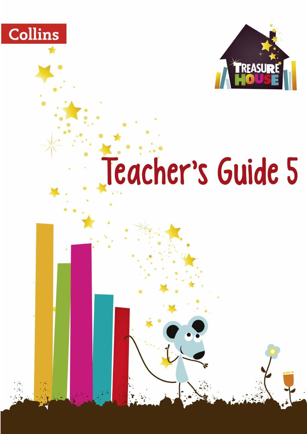 Treasure House Teacher's Guide 5 by Collins - Issuu