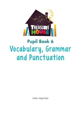 Treasure House Pupil Book 6 - Vocabulary, Grammar and Punctuation by ...