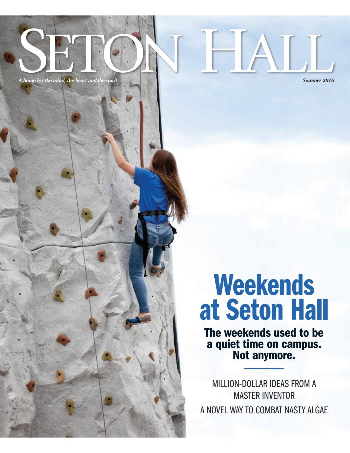 Seton Hall Magazine, Summer 2016 by Seton Hall Communications - Issuu