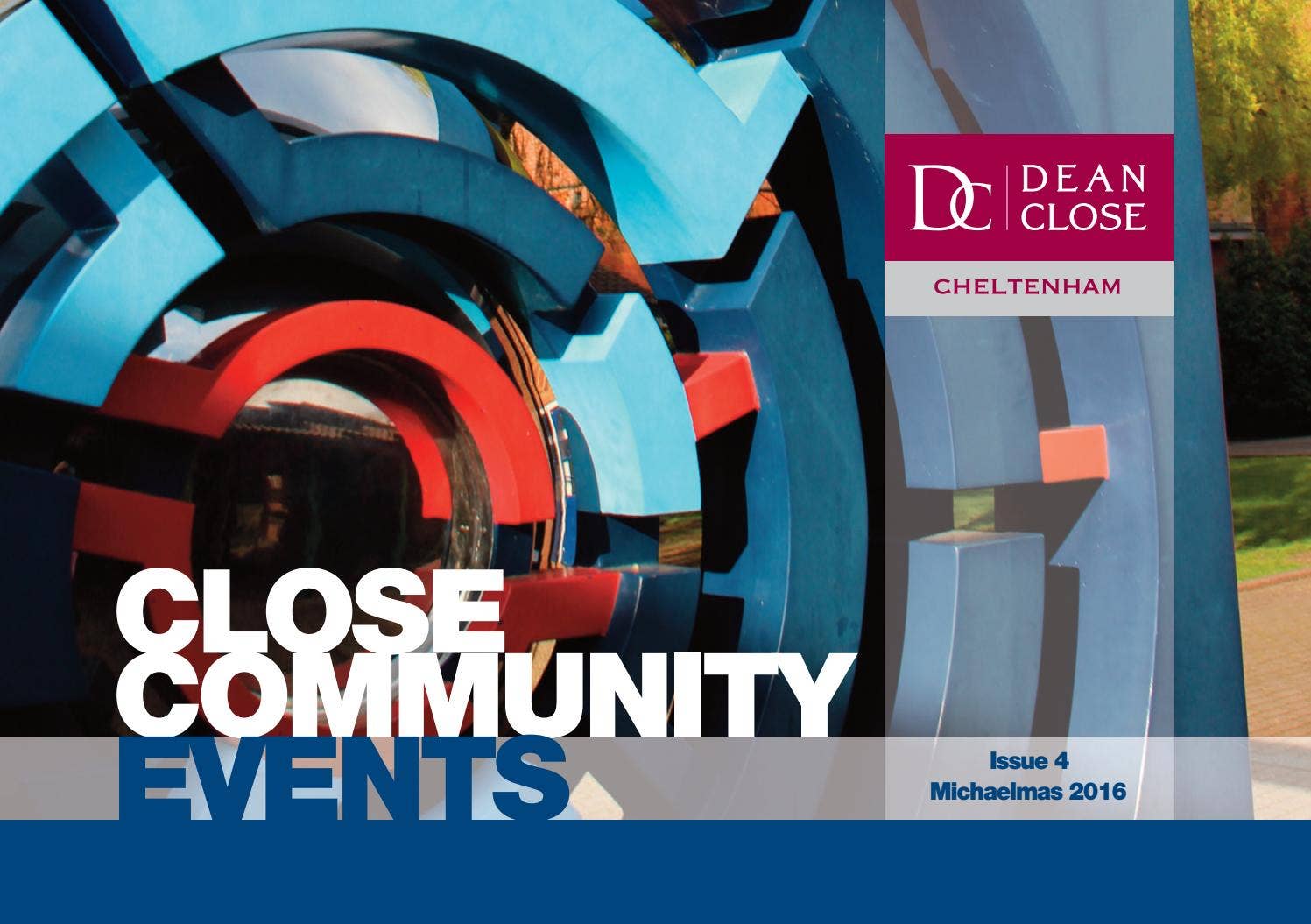 Close Community Events Michaelmas 2016 by Dean Close School - Issuu