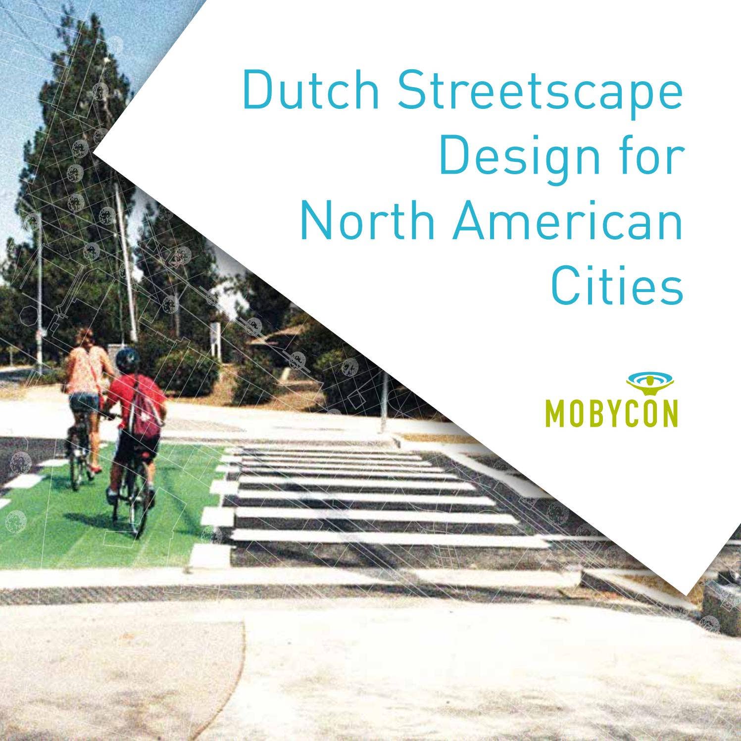 Dutch Streetscape for North American Cities by Concordis Groep - Issuu