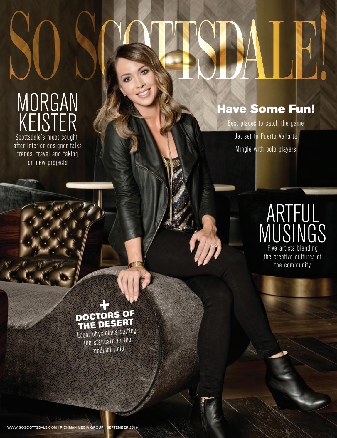 So Scottsdale September 2016 by Richman Media Group Issuu