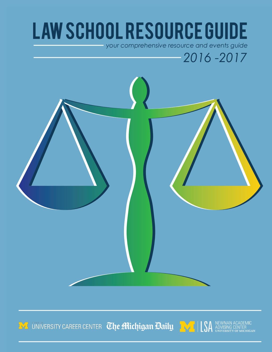 2016 17 Law School Resource Guide by The Michigan Daily Issuu