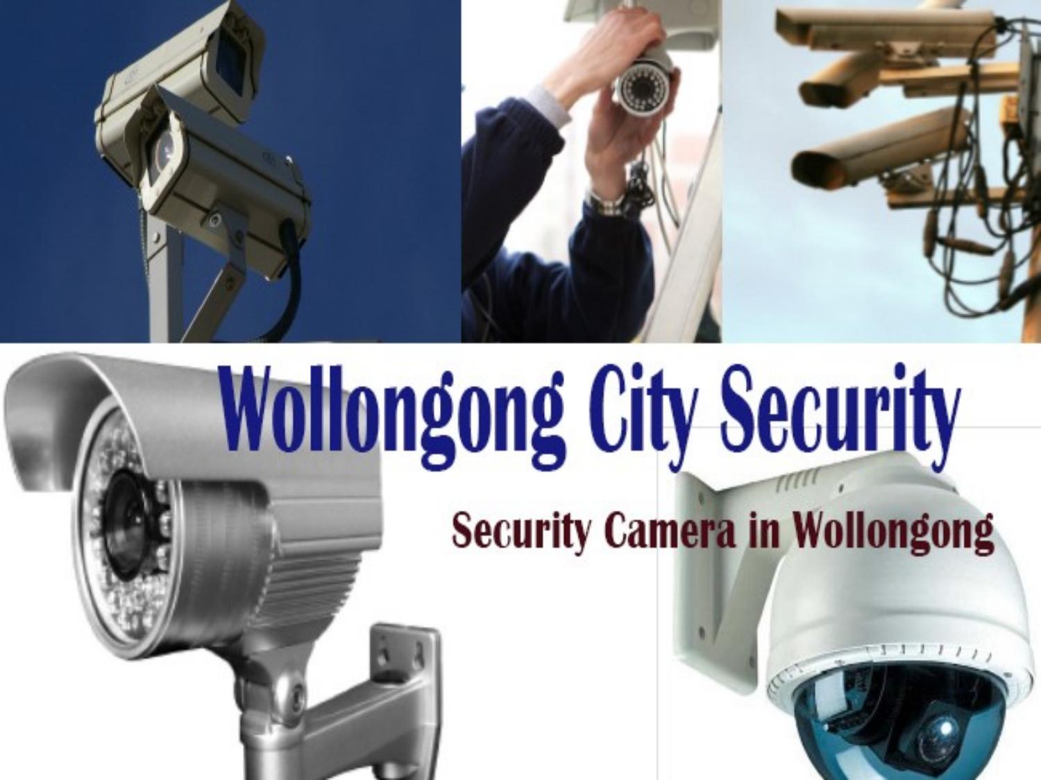 Quality Security Camera in Wollongong by WCG Security Issuu