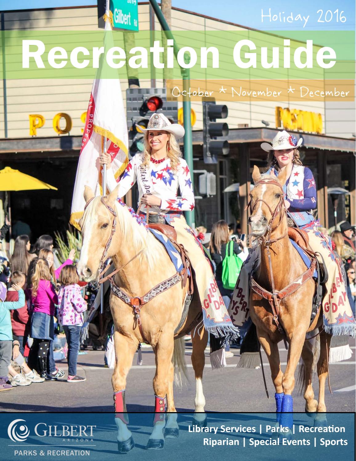 Gilbert Parks & Recreation Holiday Guide 2016 by Town of Gilbert