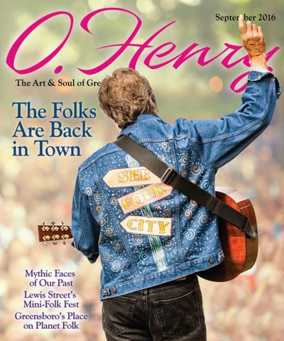 O.Henry September 2016 by O.Henry magazine - Issuu