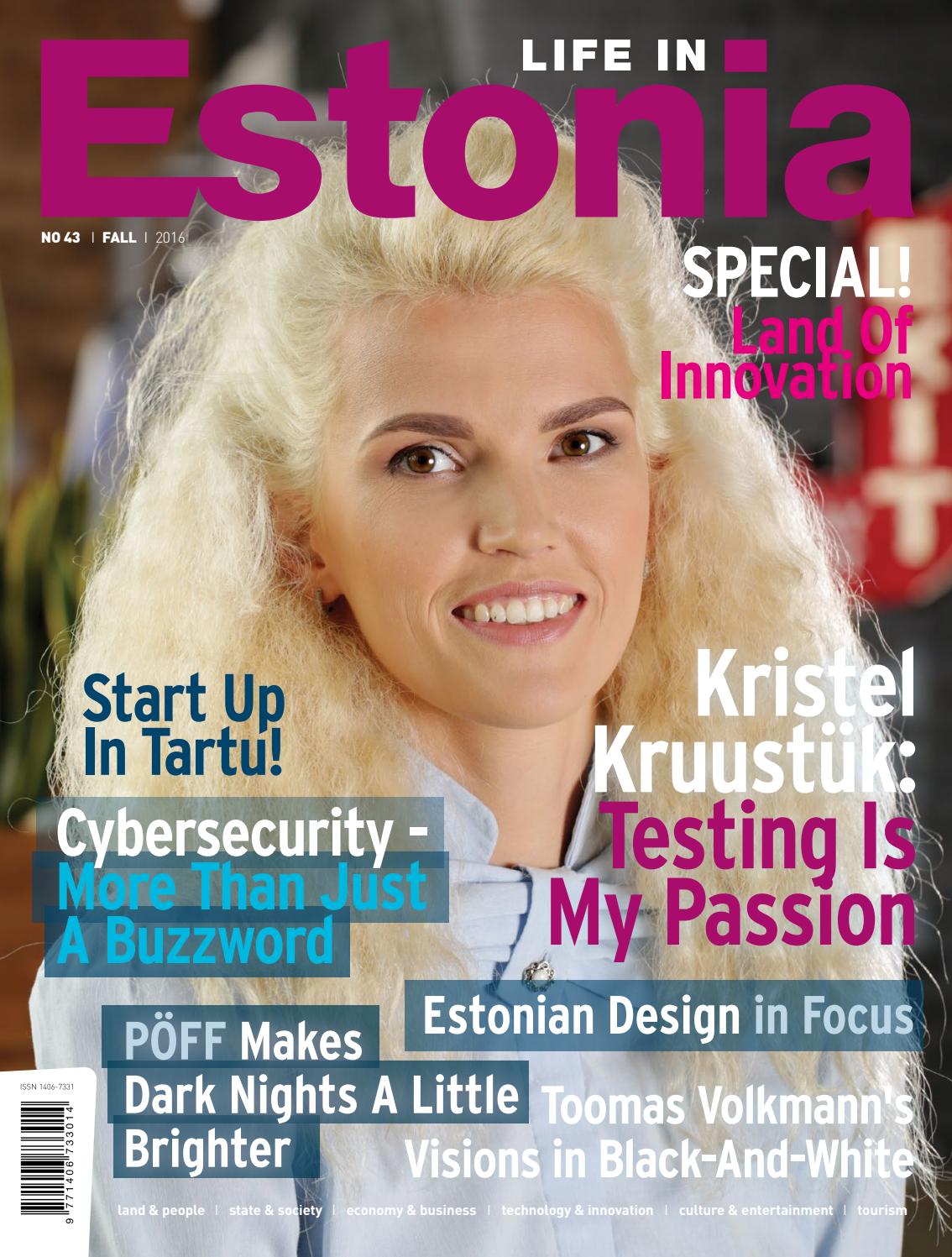 Life in Estonia. Fall 2016 by EAS, Enterprise Estonia Issuu