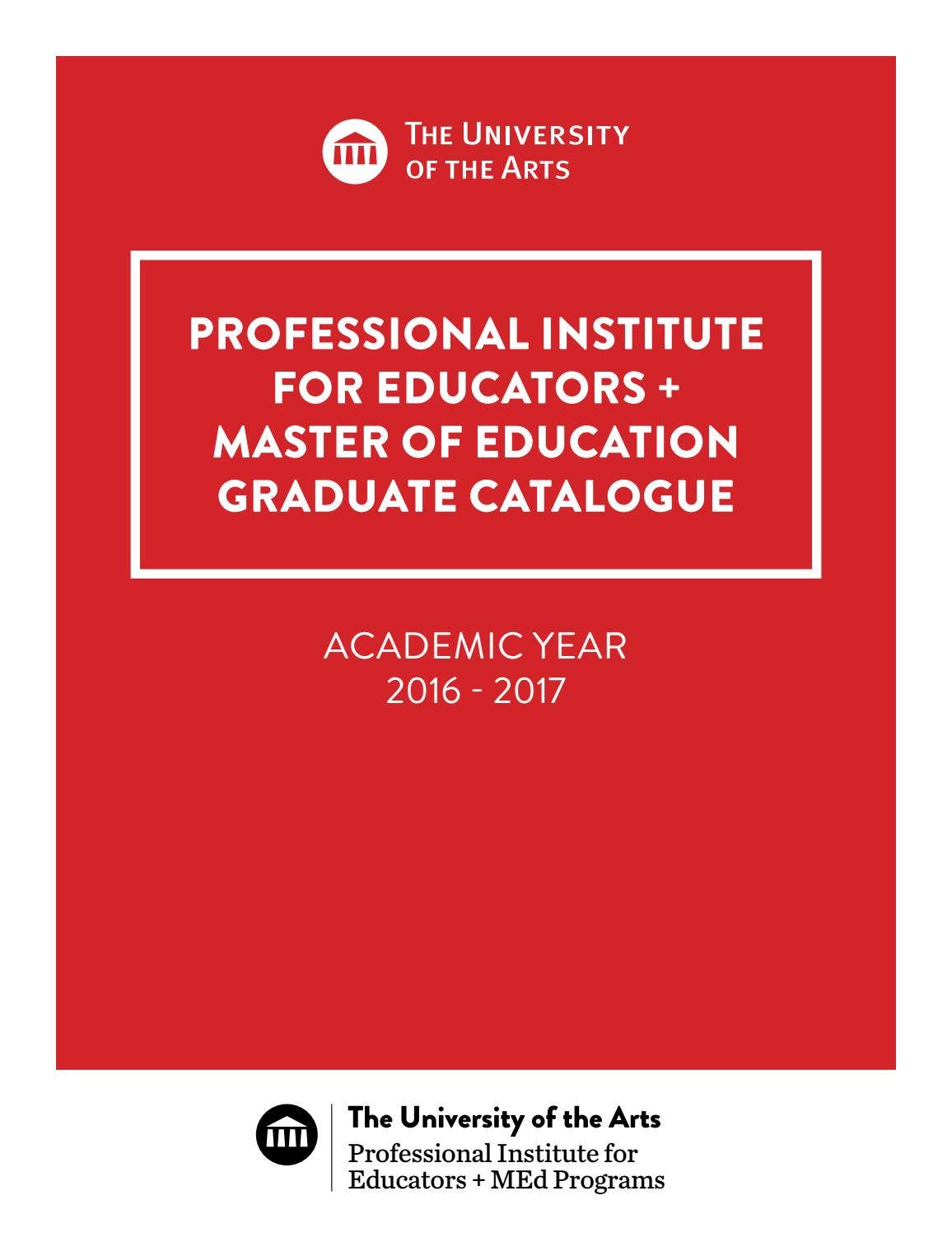 PIE + MEd Graduate Course Catalogue by University of the Arts Graduate