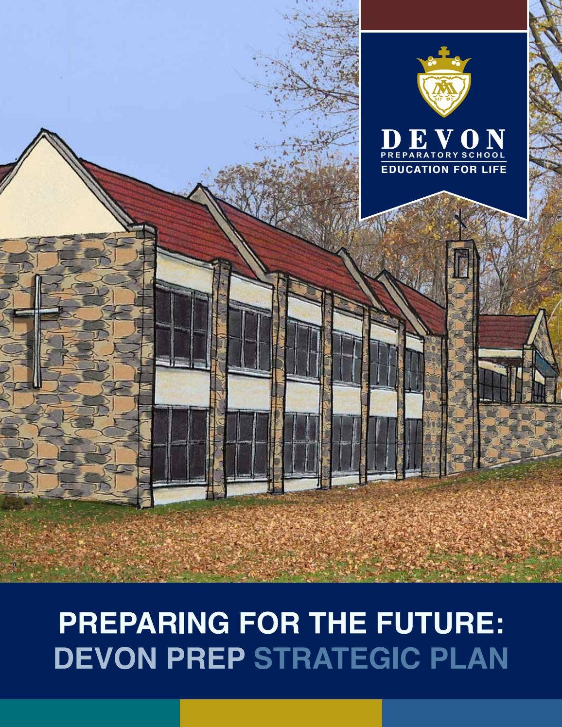 Devon Prep Strategic Plan by Devon Preparatory School - Issuu