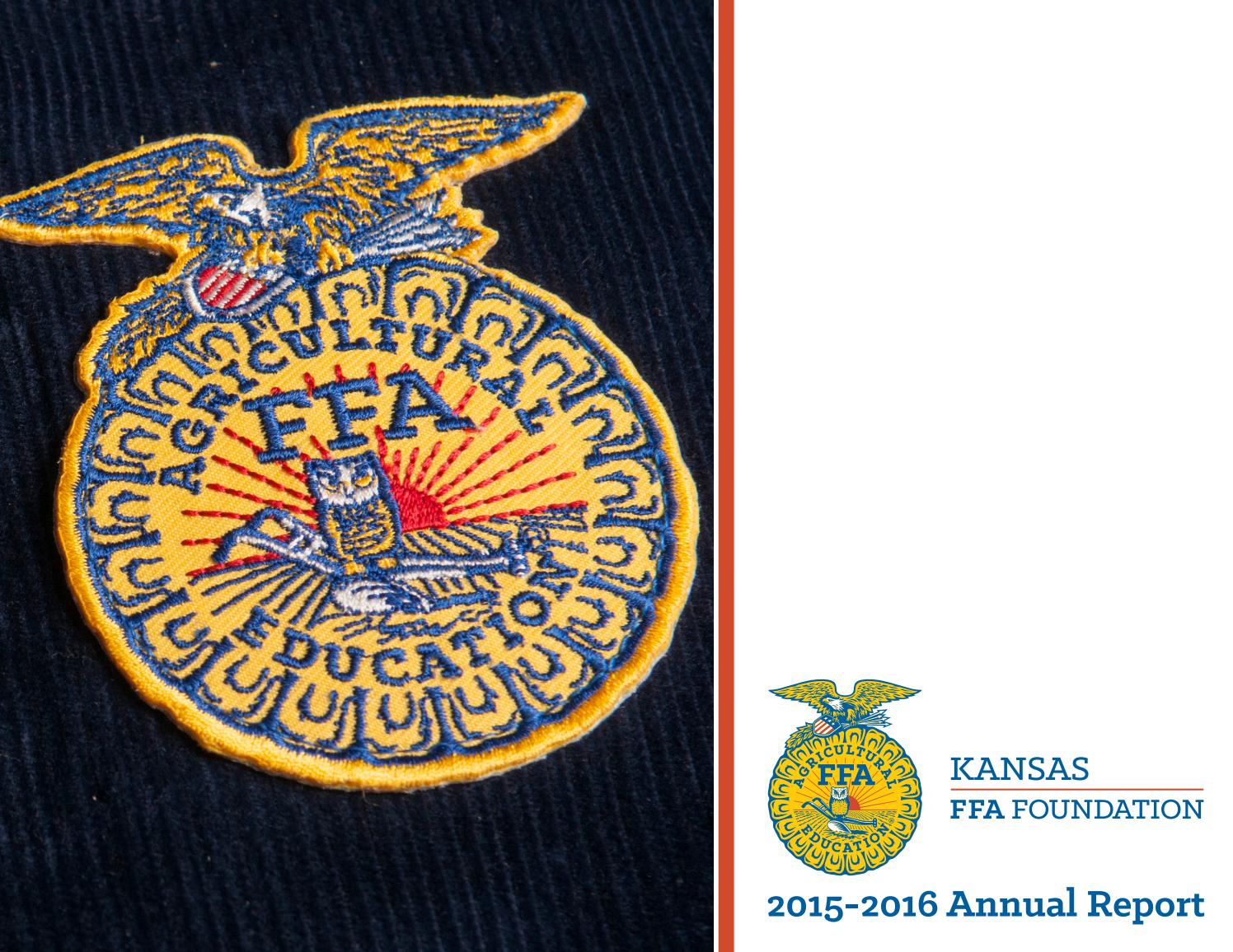 20152016 Kansas FFA Foundation Annual Report by Kansas FFA Foundation