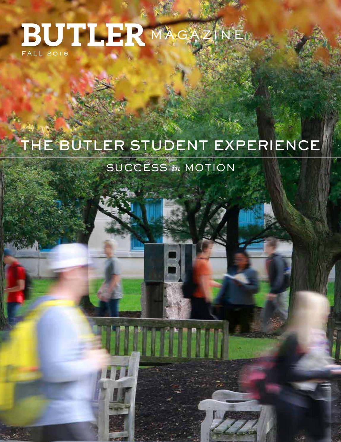 Butler Magazine Fall 2016 by Butler University Issuu