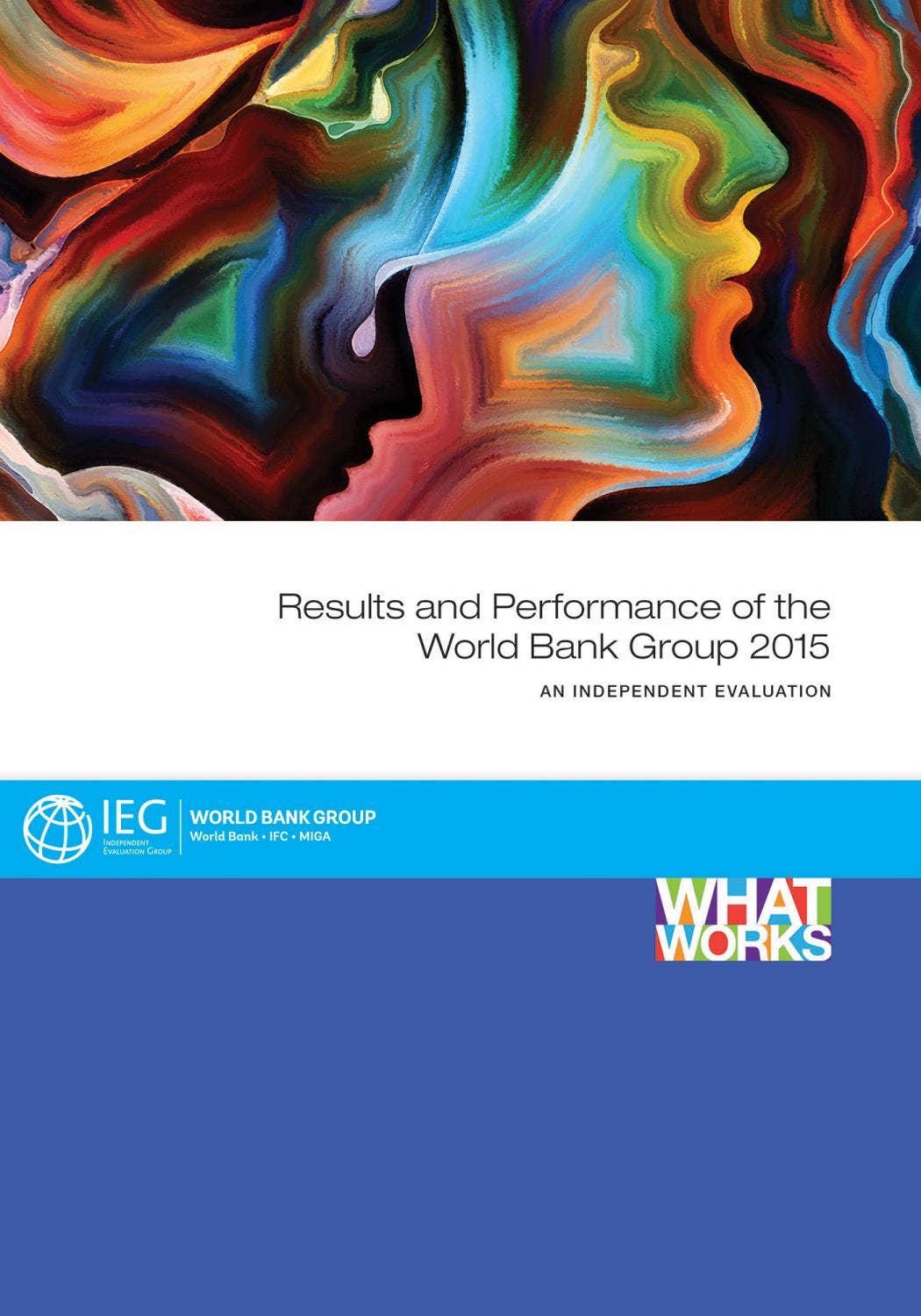 Results and Performance of the World Bank Group 2015 by World Bank ...