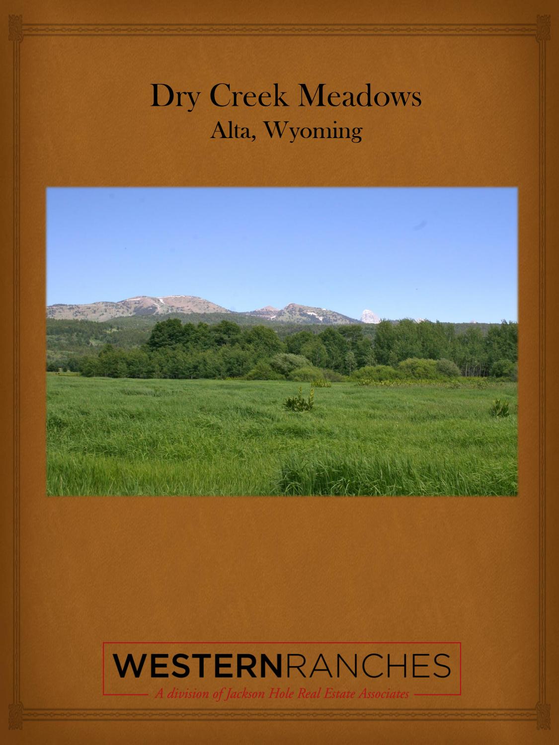 Dry creek meadows brochure 2016 by Compass Land and Ranch Issuu