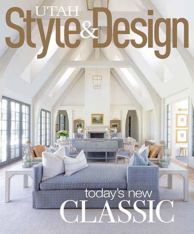 Utah Style Design Fall 2016 By Utah Style Design Issuu