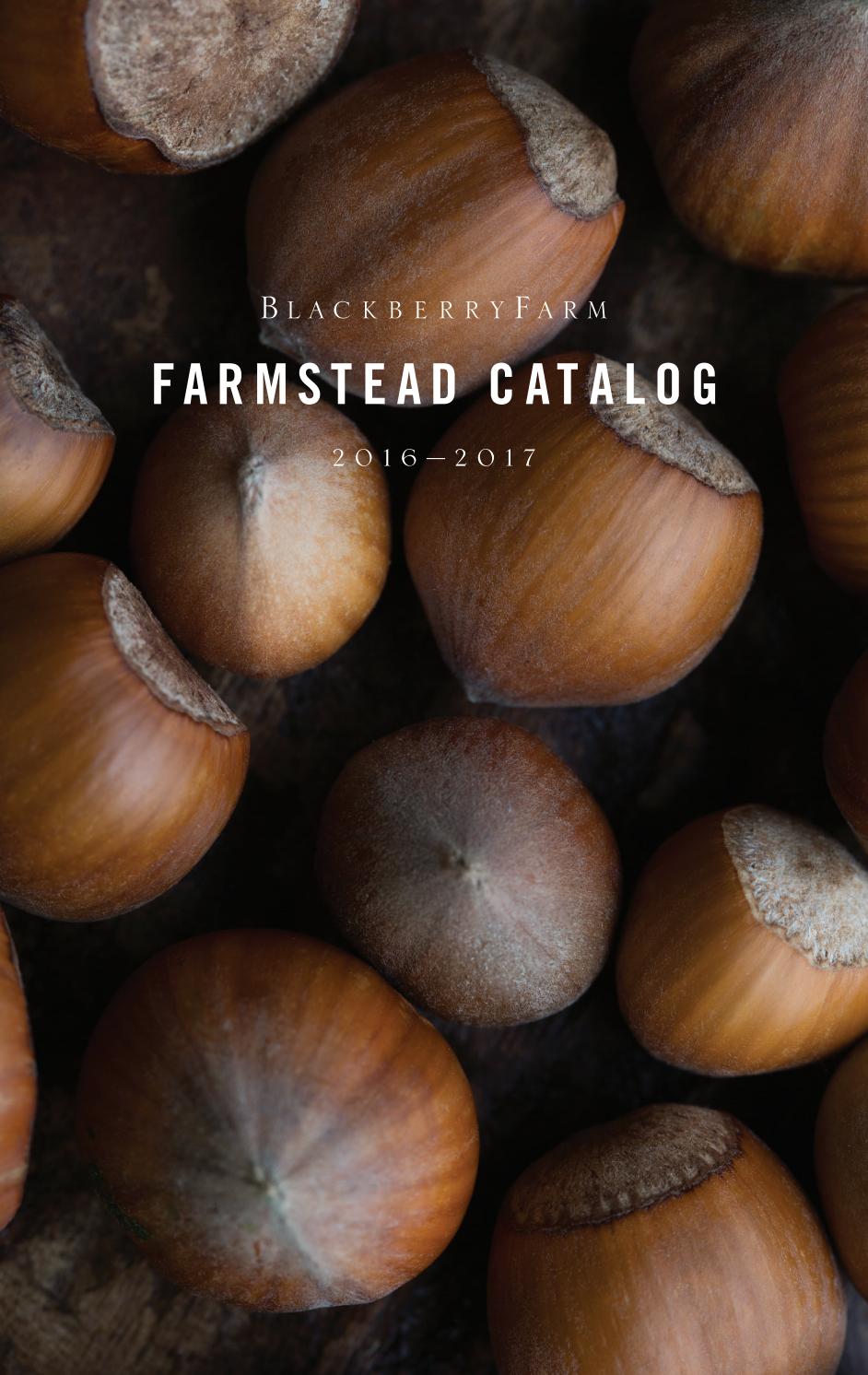 Blackberry Farm 2016 2017 Farmstead Catalog by Blackberry Farm Issuu