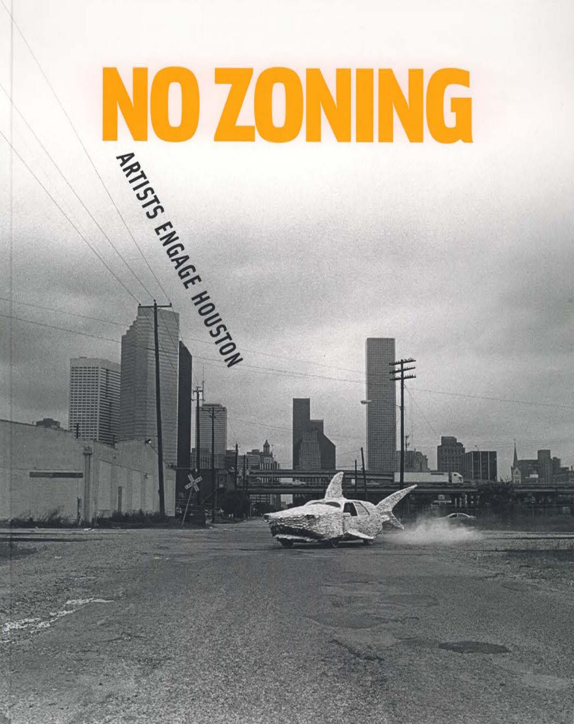 No Zoning Artists Engage Houston by Contemporary Arts Museum Houston