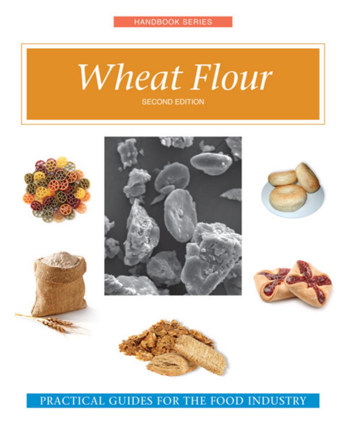 Wheat Flour, Second Edition by Scientific Societies Issuu