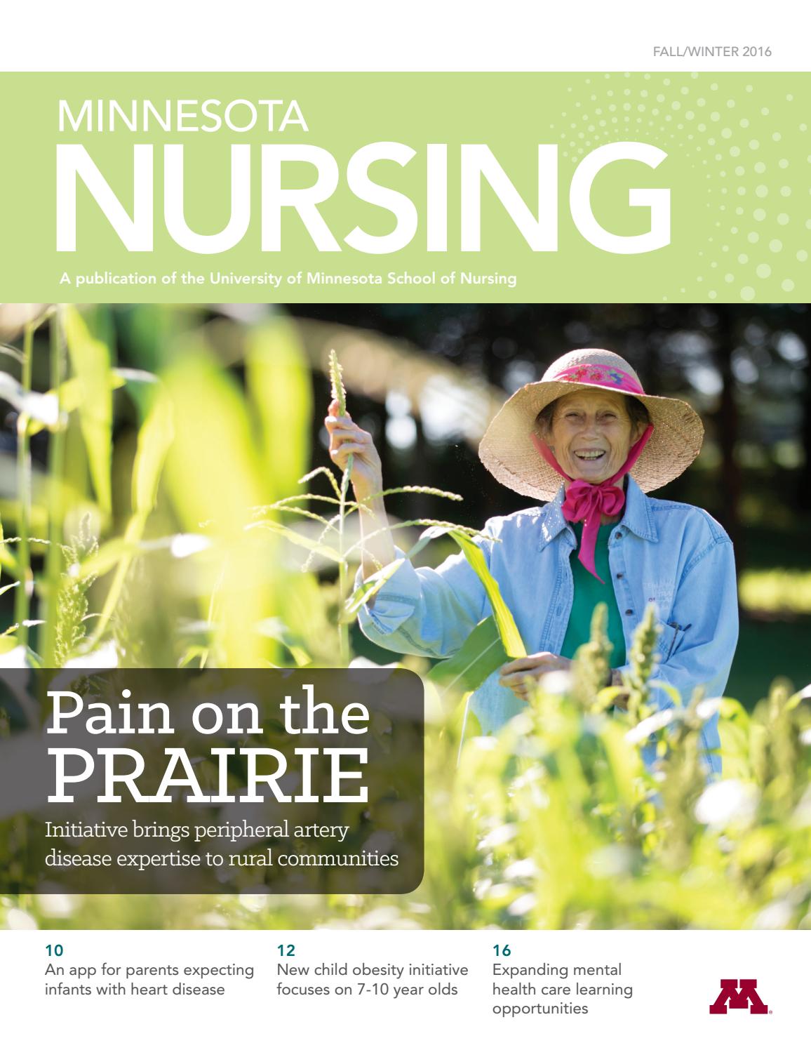 Minnesota Nursing Fall 2016 by School of Nursing Issuu