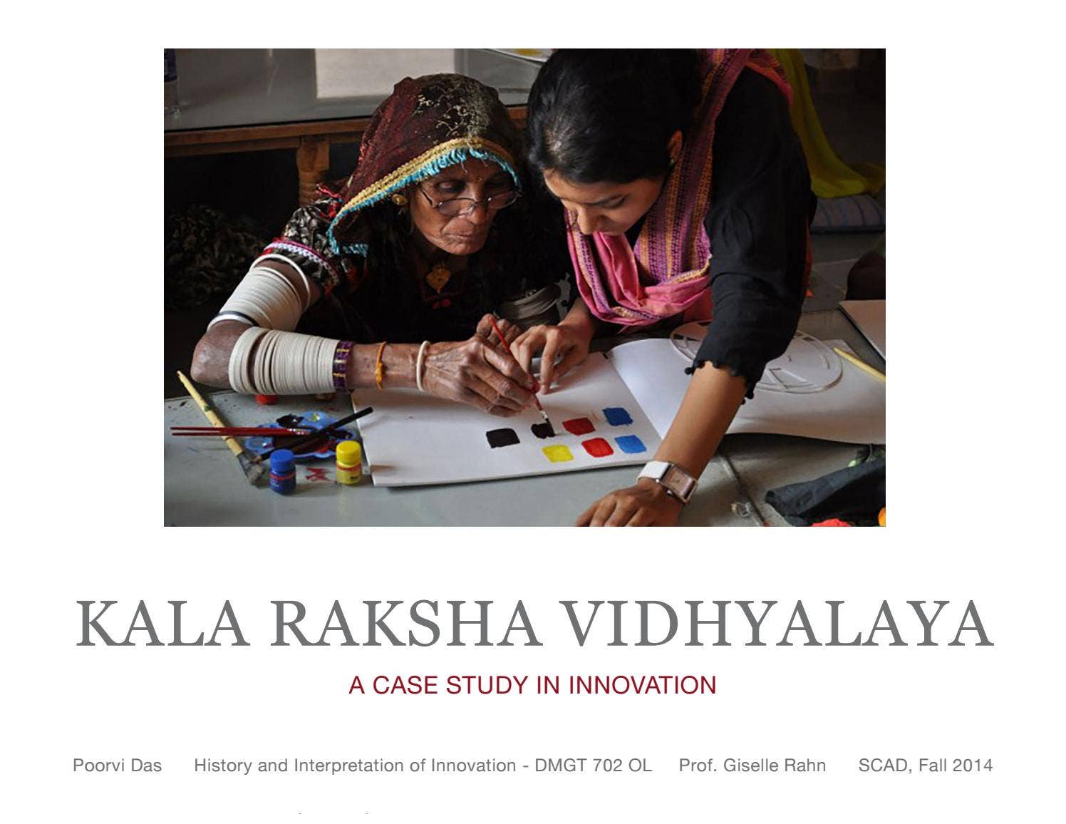 Kalo Rashka A Case Study in Innovation of Kala Raksha Vidhyalaya by Poorvi - Issuu