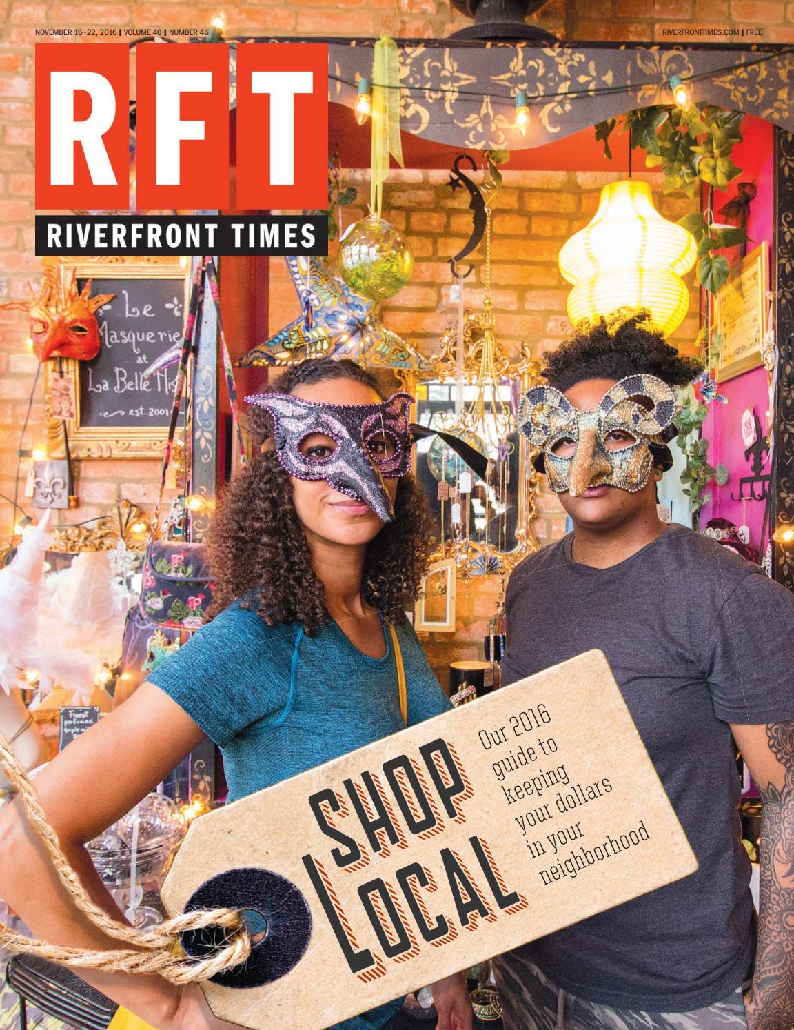 Riverfront Times November 16, 2016 by Riverfront Times Issuu