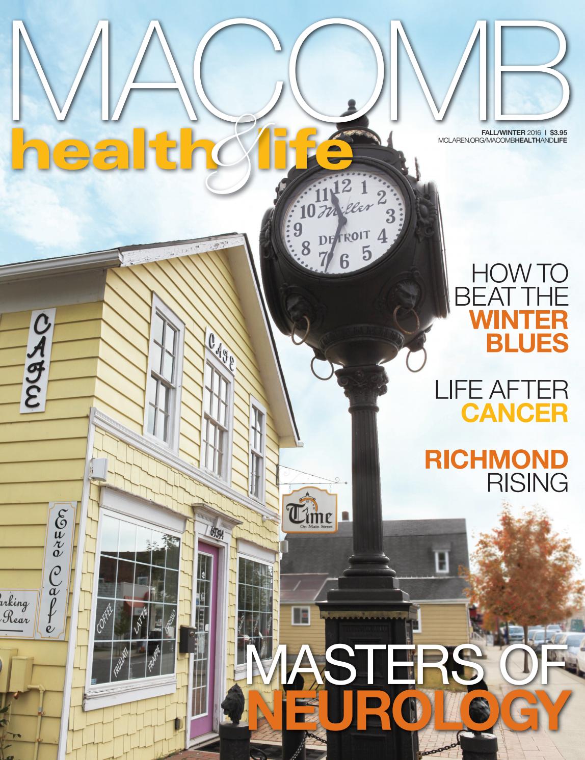 Macomb Health Life Fall Winter 2016 By Wainscot Media Issuu