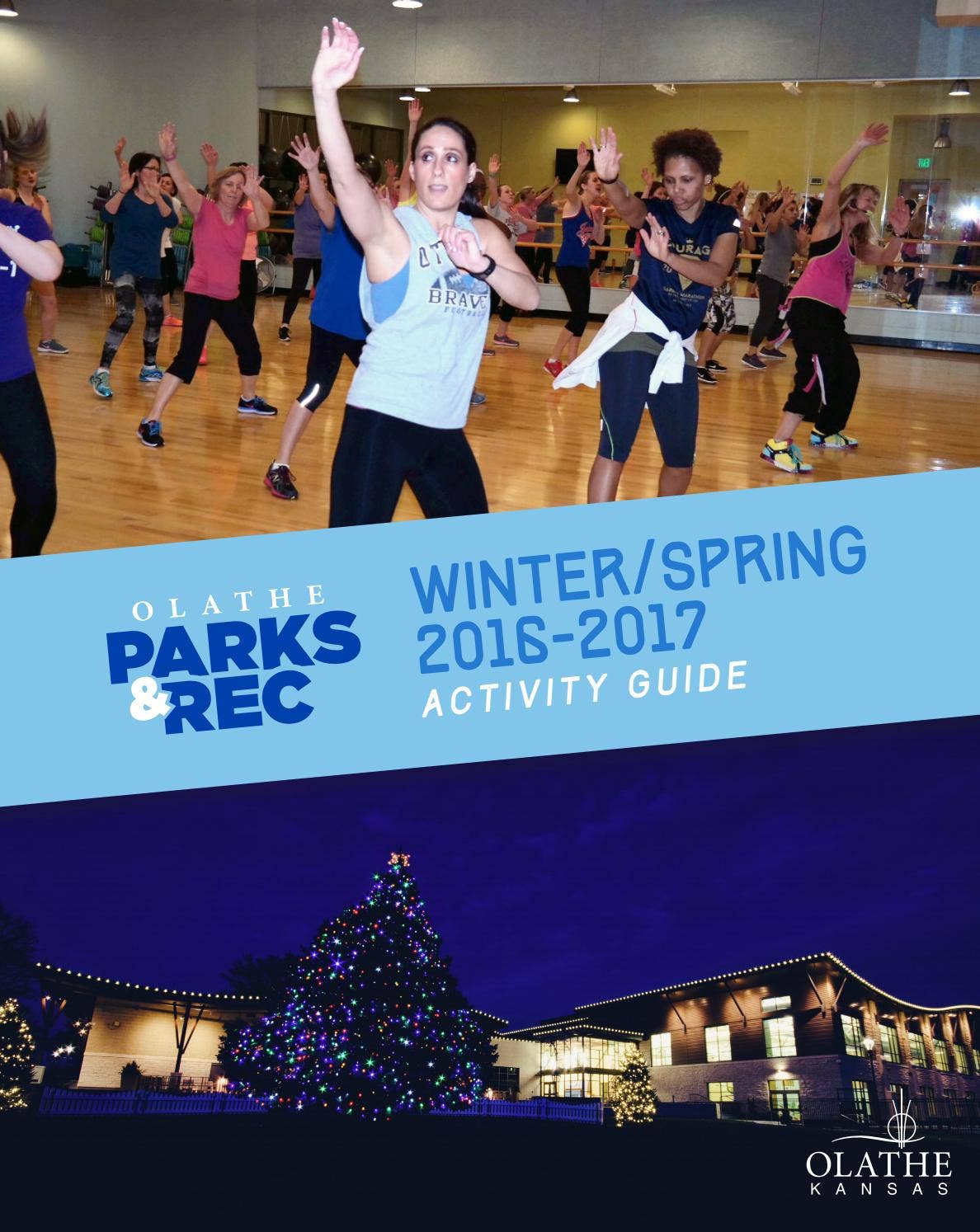 Olathe Parks & Rec Winter/Spring 201617 Activity Guide by Olathe Parks
